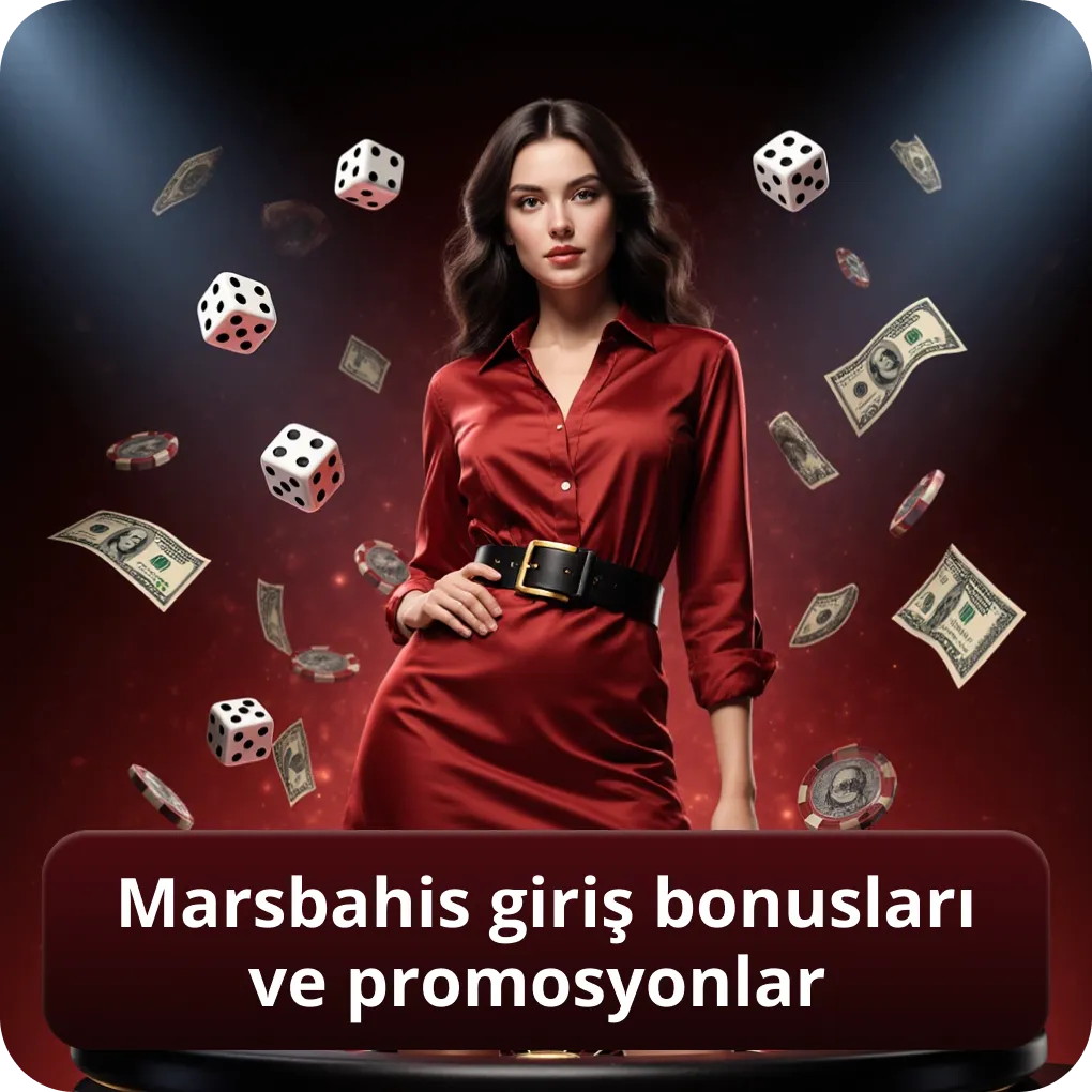 Marsbahis giriş bonusları ve promosyonlar